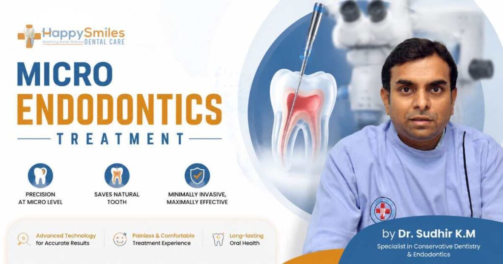 Micro Endodontics Treatment in Davangere by Dr Sudhir K.M